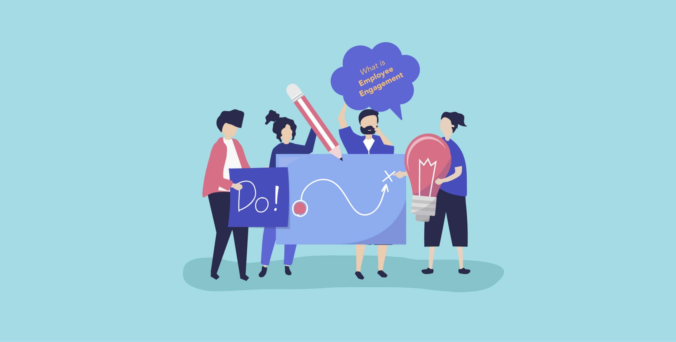 What Is Employee Engagement? The 6th Answer Will Surprise You! What Is Employee Engagement? The 6th Answer Will Surprise You!