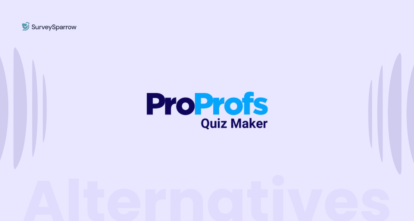Top 10 ProProfs Alternatives in 2024 — Better & Cheaper? Yes! Top 10 ProProfs Alternatives in 2024 — Better & Cheaper? Yes!