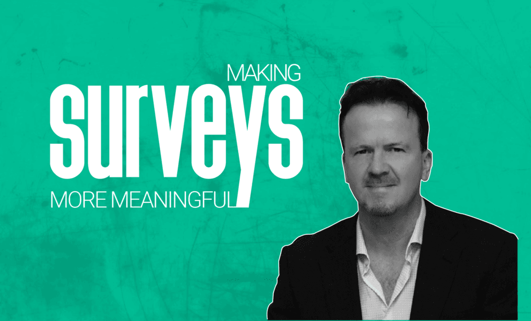 How to Make Customer Surveys More Meaningful How to Make Customer Surveys More Meaningful