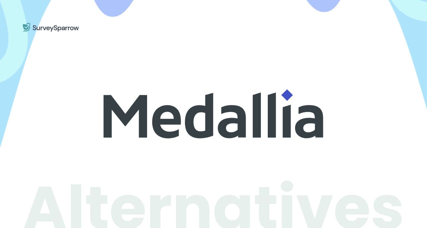 15 Best Medallia Competitors & Alternatives of 2024 15 Best Medallia Competitors & Alternatives of 2024